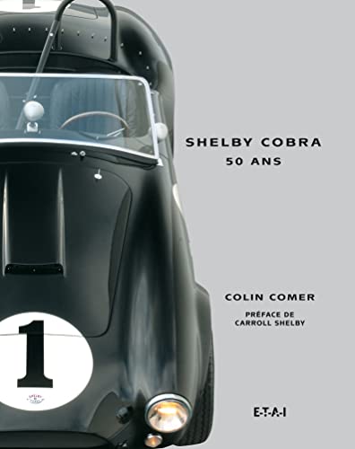 9782726896570: Shelby Cobra, 50 Ans