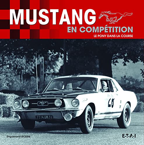 Beispielbild fr MUSTANG EN COMPETITION zum Verkauf von Livre et Partition en Stock