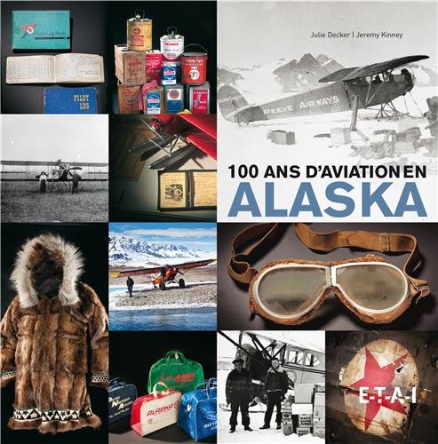 Stock image for Un Sicle D'aviation En Alaska for sale by RECYCLIVRE