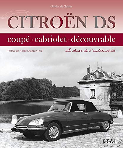 9782726897669: Citroen DS: La desse de l'automobile