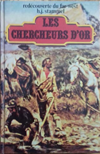 Stock image for Les Chercheurs d'or (Redcouverte du Far-West) for sale by Ammareal