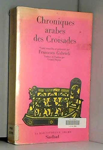 9782727400035: Chroniques arabes des Croisades (La bibliothque arabe)