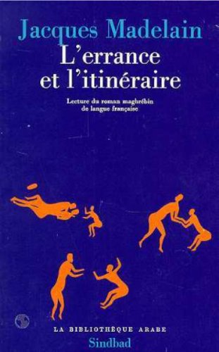 Beispielbild fr L'errance et l'itinraire zum Verkauf von Gallix