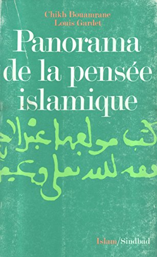 Panorama de la pensee islamique (La Bibliotheque de l'Islam)