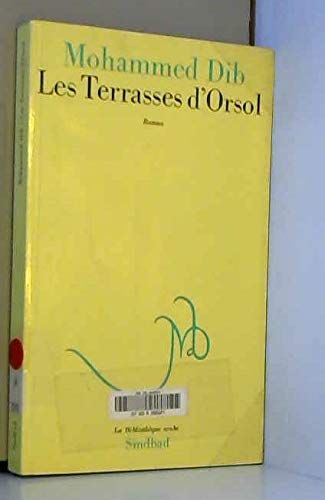 Beispielbild fr Les Terrasses d'Orsol (La Bibliothque arabe) zum Verkauf von Ammareal