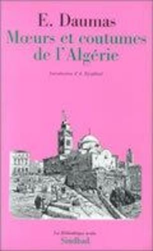 Stock image for Moeurs et coutumes de l'Algrie for sale by Revaluation Books