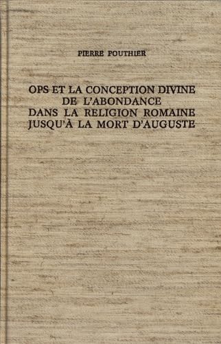 Stock image for Ops et la conception divine de l'abondance dans la religion romaine. : for sale by Libreria gi Nardecchia s.r.l.