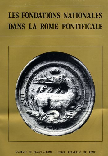 Beispielbild fr Les fondations nationales dans la Rome pontificale zum Verkauf von Ammareal