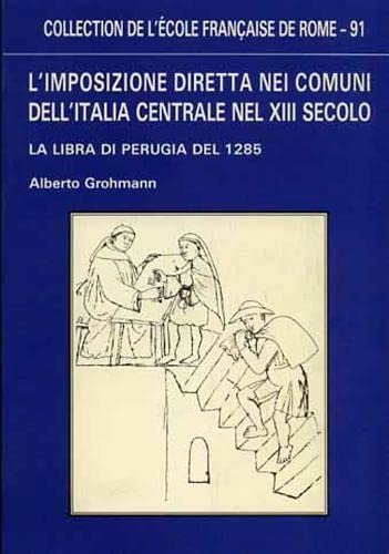 9782728301270: L'Imposizione diretta nei comuni dell' Italia centrale nel xiii secolo - la Libra di Perugia del 1285