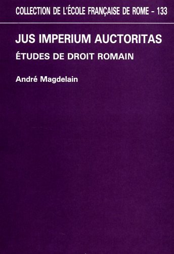 9782728301720: Jus imperium auctoritas: tudes de droit romain (Collection de lcole franaise de Rome)