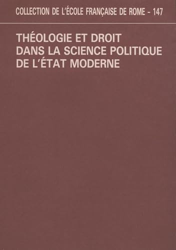 9782728302239: Thologie et droit dans la science politique de l'Etat moderne