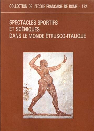 9782728302734: Spectacles sportifs et scniques dans le monde trusco-italique