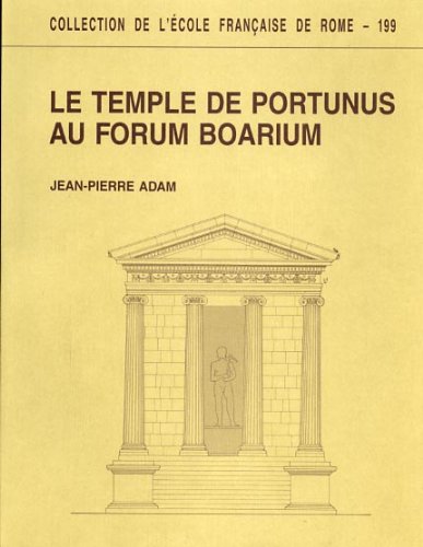 9782728303243: LE TEMPLE DE PORTUNUS AU FORUM BOARIUM