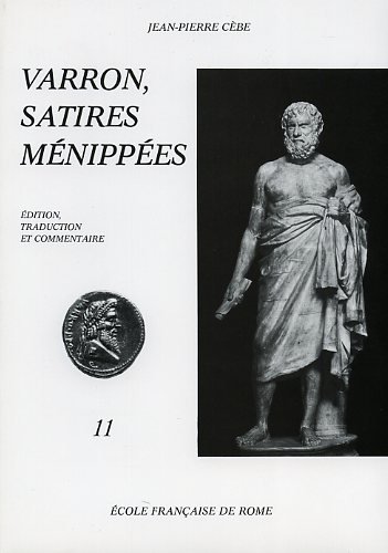 9782728303670: Varron, Satires Mnippes: Volume 11