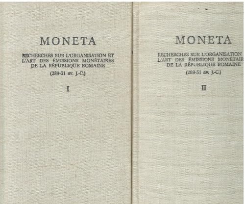 9782728304592: Moneta. Recherches Sur l'Organisation et l'Art des Emissions Monetaires de la Republique Romaine 2vo