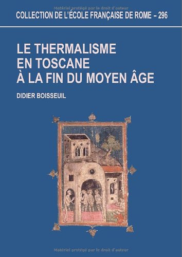 Le thermalisme en Toscane à la fin du Moyen Âge.