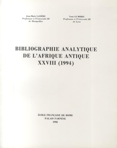 Stock image for BIBLIOGRAPHIE ANALYTIQUE DE L'AFRIQUE ANTIQUE, XXVIII (1994) for sale by Prtico [Portico]