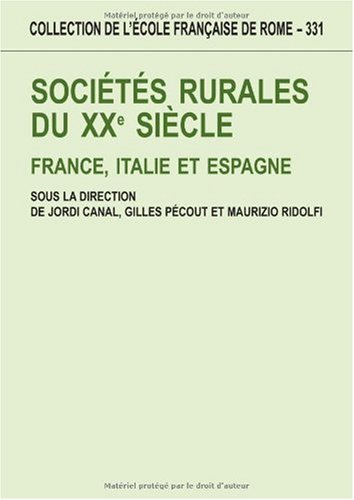 Imagen de archivo de Socits rurales du XXe sicle: France, Italie et Espagne a la venta por Ammareal