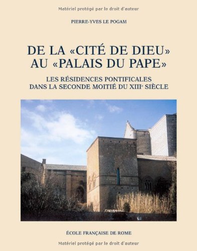 Stock image for De la "cite' de dieu" au "palais du pape" : les residences pontificales dans la seconde moitie. : for sale by Libreria gi Nardecchia s.r.l.
