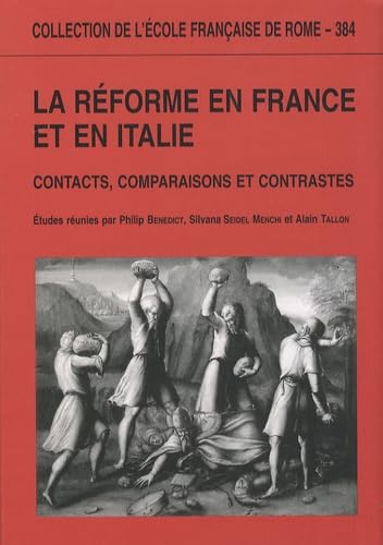 Imagen de archivo de La Rforme En France Et En Italie Contacts, Comparaisons Et Contrastes a la venta por Michener & Rutledge Booksellers, Inc.