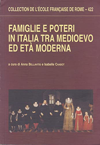 Imagen de archivo de Famiglie e poteri in Italia tra Medioevo ed et moderna. a la venta por Antiquariat Kai Gro