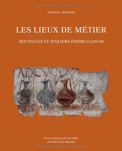 9782728308910: Les lieux de mtier: Boutiques et ateliers d'Herculanum