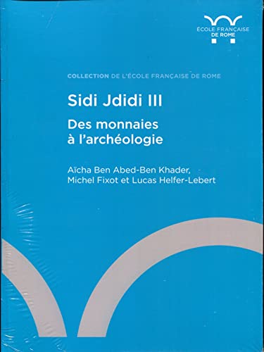 Stock image for Sidi Jdidi, III : des monnaies  l archologie for sale by Libreria gi Nardecchia s.r.l.