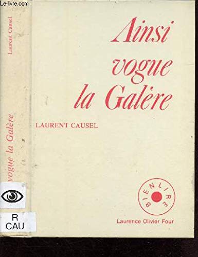 Beispielbild fr Ainsi vogue la galere (French Edition) zum Verkauf von Better World Books