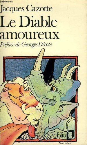 Beispielbild fr Le diable amoureux - Jacques Cazotte zum Verkauf von Book Hmisphres