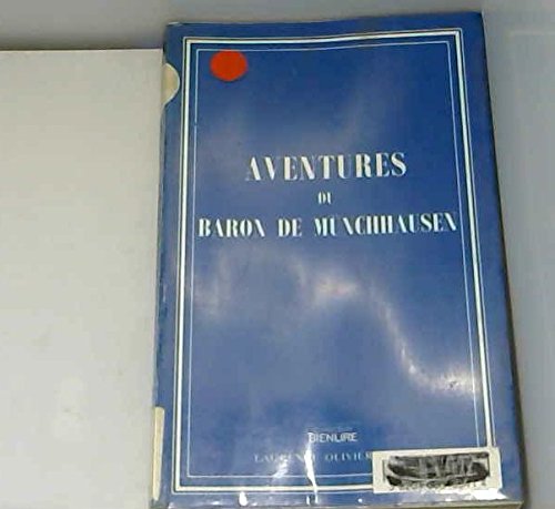 Imagen de archivo de Aventures du Baron de Mnchhausen. Collection : Bienlire. Traduit de l'allemand et prfac par Thophile Gautier fils. a la venta por medimops