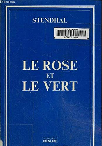 Stock image for Le Rose et le vert (Collection Bienlire) [Paperback] Stendhal for sale by LIVREAUTRESORSAS