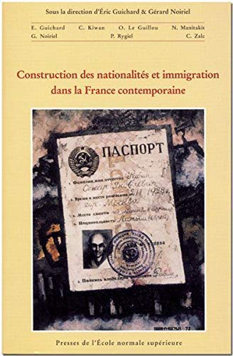 Stock image for Constructions des nationalits et immigration dans la France contemporaine for sale by Ammareal