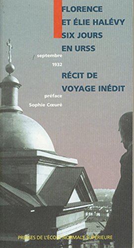 9782728802401: Six Jours En Urss. Recit D'Un Voyage Inedit: Rcit de Voyage Indit