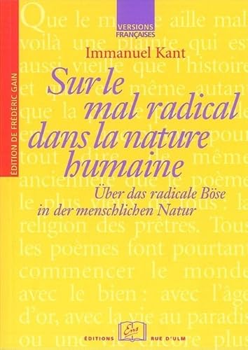 9782728802678: Sur le mal radical dans la nature humaine : ber das radicale Bse in der menschlichen Natur.: Edition bilingue