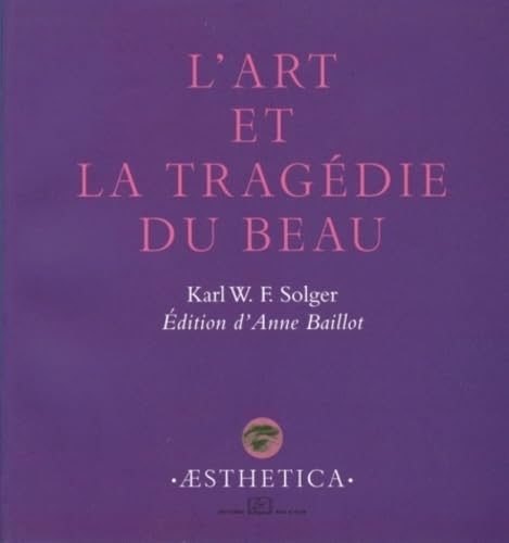 9782728803200: L'art et la tragdie du beau