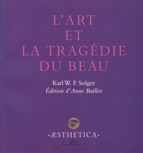 Stock image for L' Art et la Tragedie du Beau for sale by Gallix