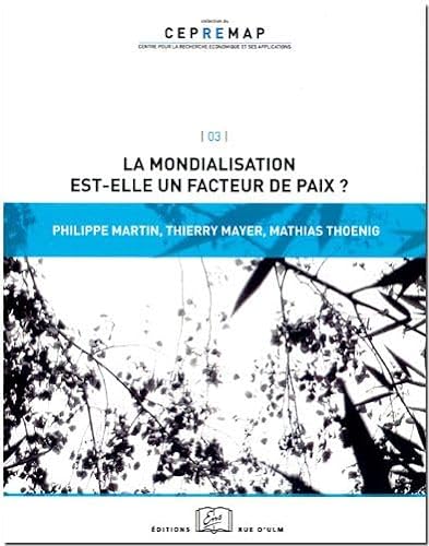Beispielbild fr La mondialisation est-elle un facteur de paix ? zum Verkauf von Revaluation Books