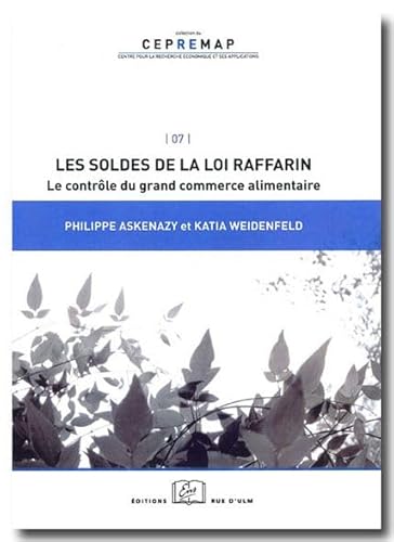 Stock image for Les soldes de la loi Raffarin : Le contrle du grand commerce alimentaire for sale by medimops