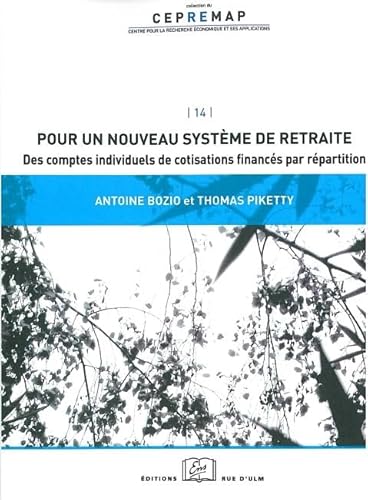 Beispielbild fr Pour Un Nouveau Systme De Retraite : Des Comptes Individuels De Cotisations Financs Par Rpartitio zum Verkauf von RECYCLIVRE