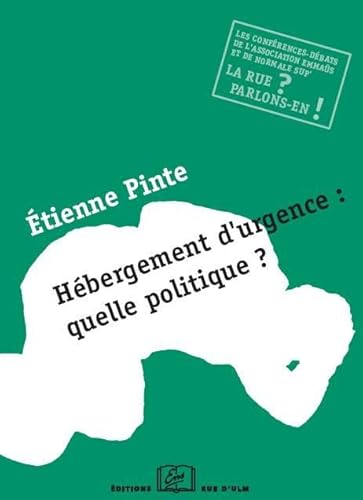 Beispielbild fr Hebergement d'urgence quelle politique zum Verkauf von Librairie La Canopee. Inc.