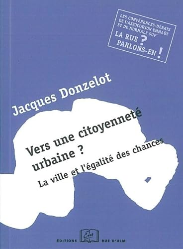 Imagen de archivo de Vers une Citoyennete Urbaine ? a la venta por Ammareal