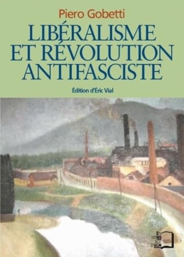 9782728804306: Libralisme et rvolution antifasciste