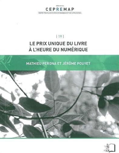 Beispielbild fr Le prix unique du livre a l'heure du numerique zum Verkauf von Librairie La Canopee. Inc.