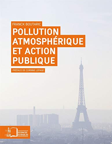 Beispielbild fr Pollution Atmospherique et Action Publique zum Verkauf von Ammareal