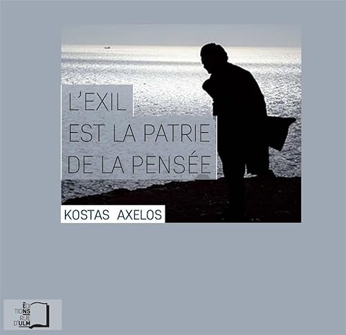 Stock image for L'exil est la patrie de la pense for sale by Revaluation Books