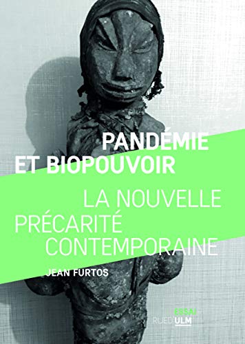 Beispielbild fr Pandmie et biopouvoir: La nouvelle prcarit contemporaine zum Verkauf von Gallix