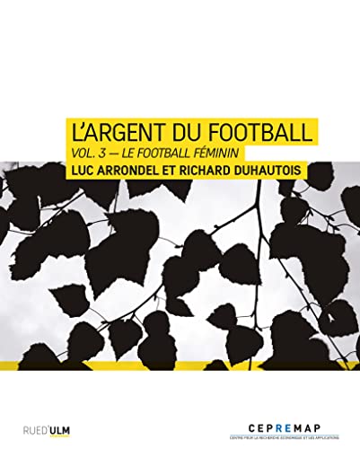 Beispielbild fr L'Argent du football: Vol. 3 : Les Femmes zum Verkauf von Gallix