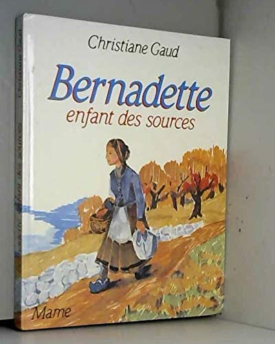 9782728900657: Bernadette l enfant des source m0300101