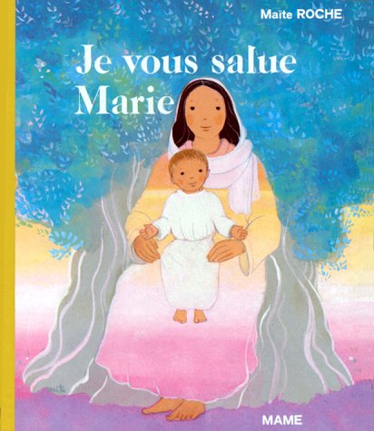 Beispielbild fr Je vous salue Marie zum Verkauf von pompon