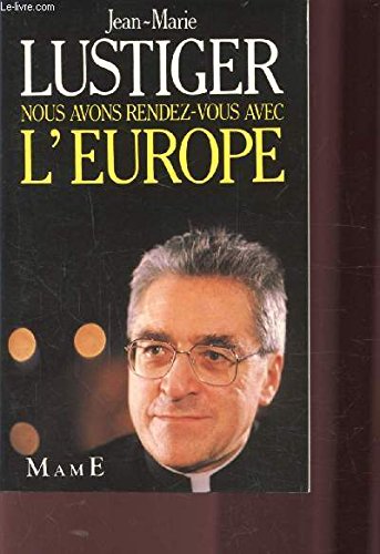 Beispielbild fr Nous avons rendez-vous avec l'Europe zum Verkauf von Librairie La MASSENIE  MONTOLIEU